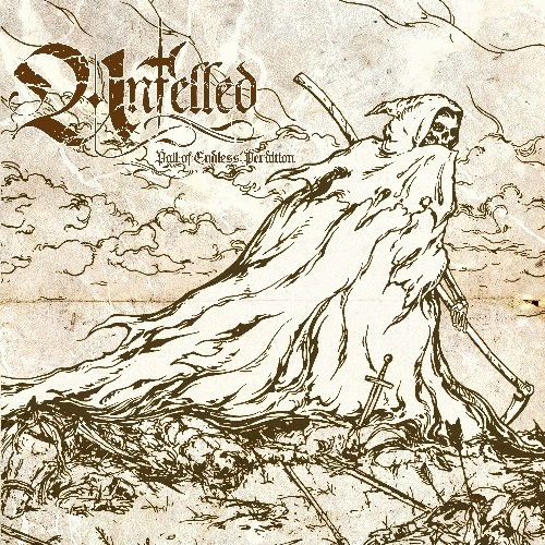 Unfelled : Pall of Endless Perdition
